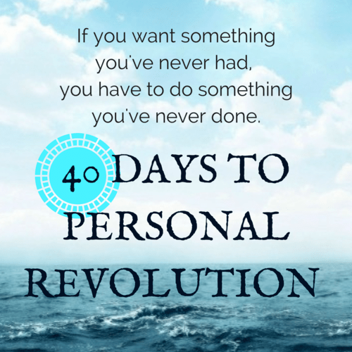 40 Days to Personal Revolution: A Breakthrough Program to Radically Change Your Body and Awaken the Sacred Within Your&nbsp;Soul