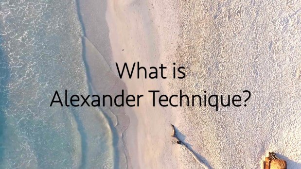 Alexander Technique ~